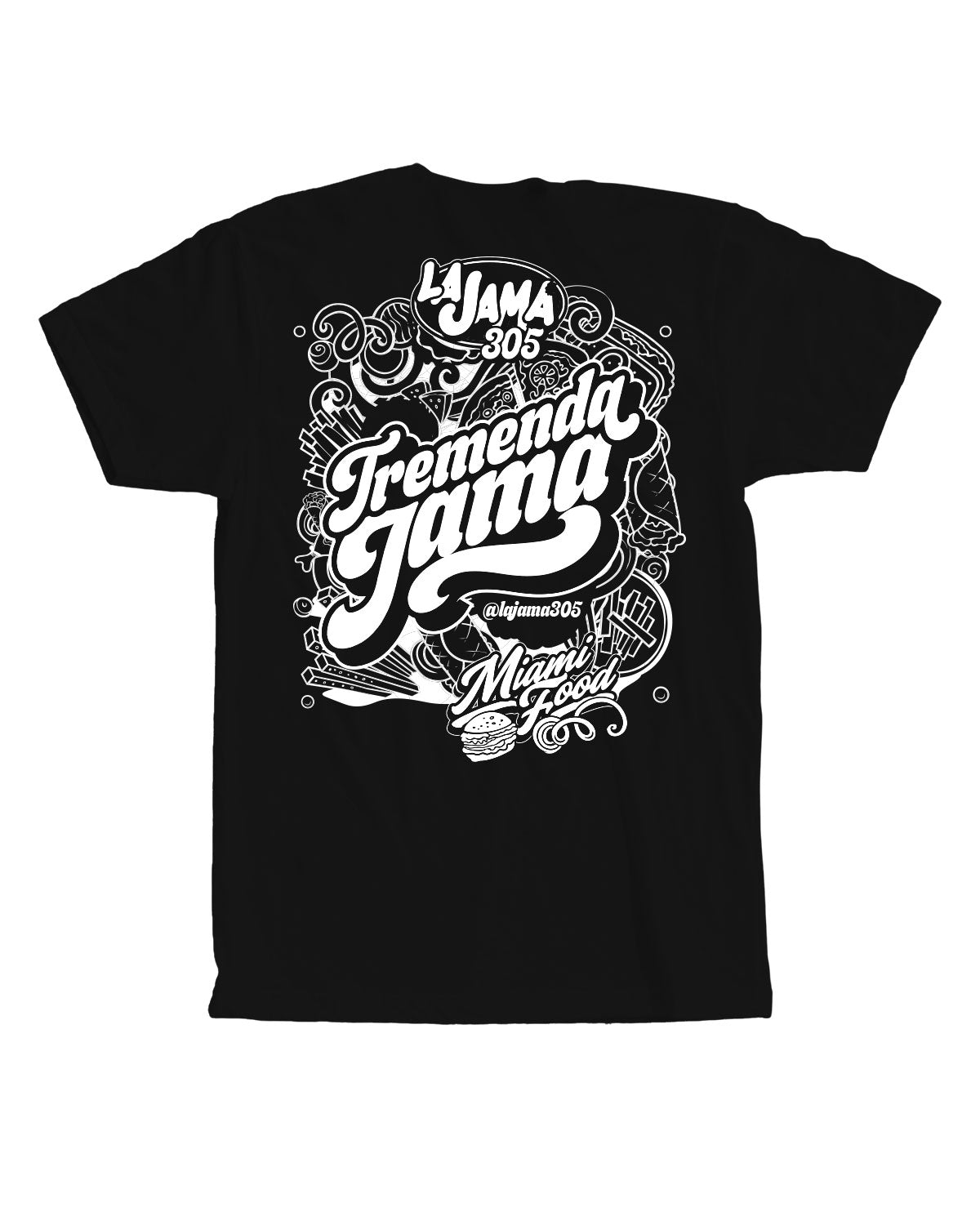 La Jama "Tremenda Jama" T-Shirt